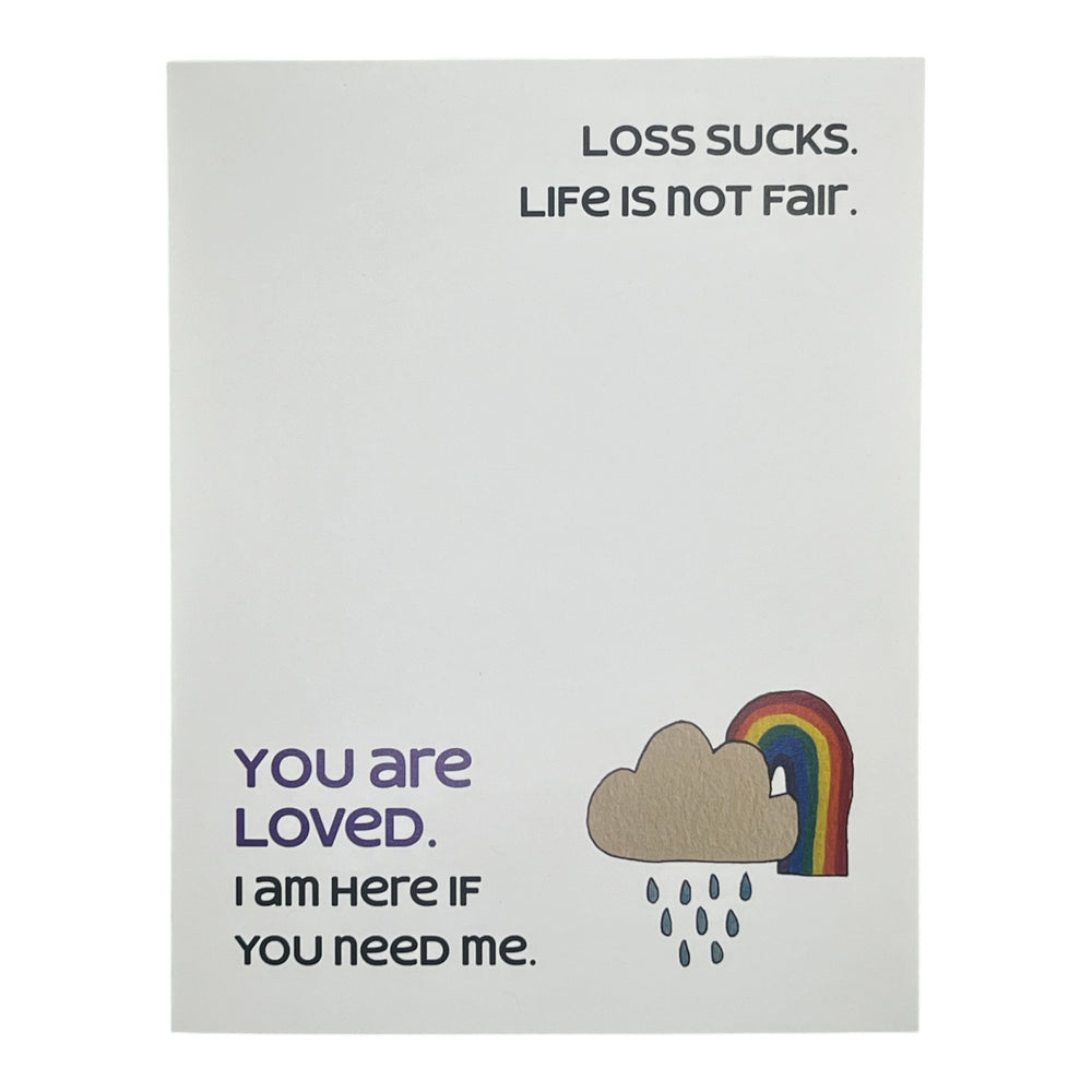 Loss Sucks. Life is not Fair Card.