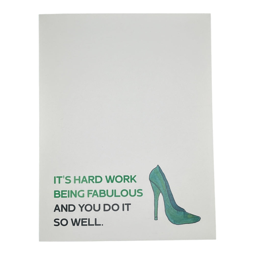It's Hard Work Being Fabulous Card
