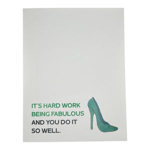 It's Hard Work Being Fabulous Card