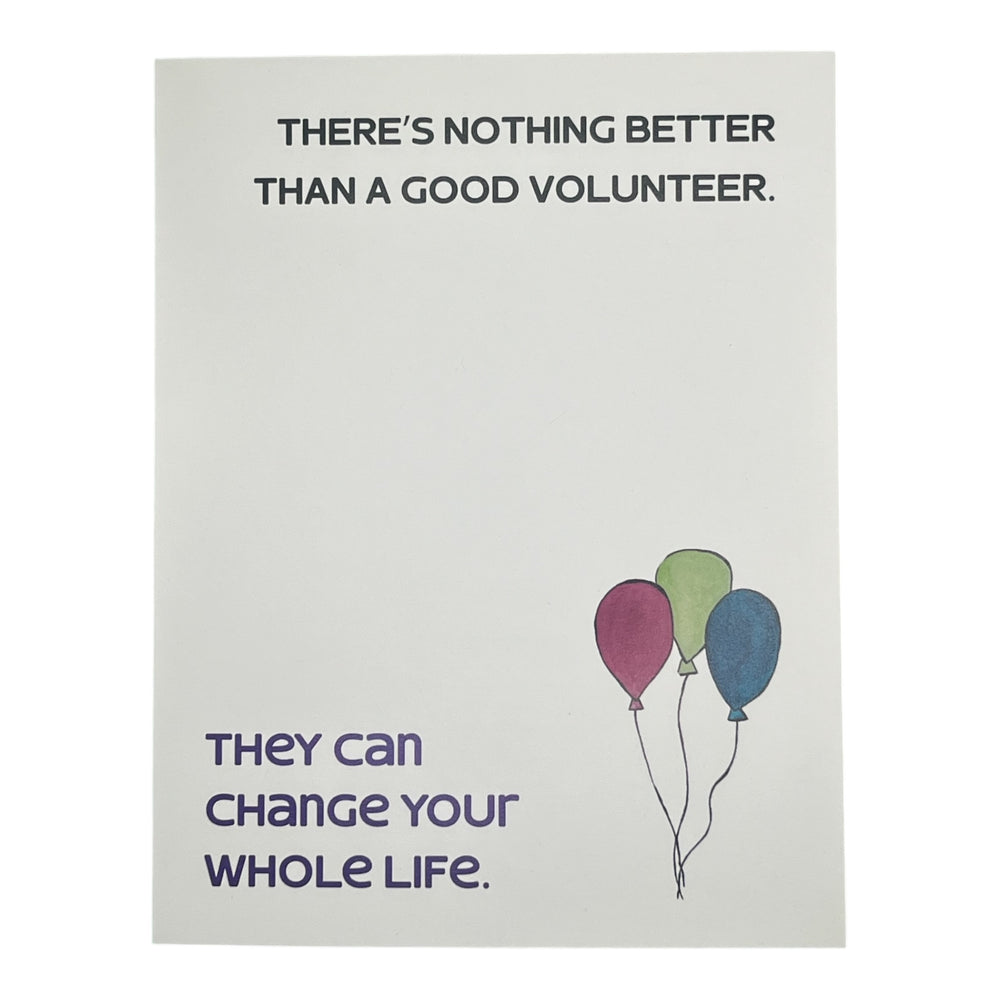 Nothing Better than a Good Volunteer Card