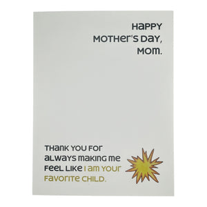Mom's Favorite Child Card