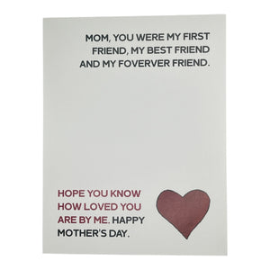 Mom, My First Friend, Forever Friend and Best Friend Card