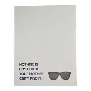 Nothing is Lost till your Mother Can't Find It Card