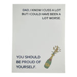 You should be proud of yourself Dad Card