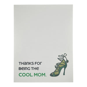 Thanks for Being the Cool Mom Card