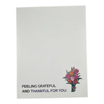 Grateful and Thankful for You Card