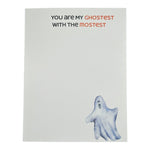 You are my GHOSTest with the MOSTest