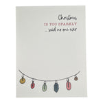 Christmas is Too Sparkly Card