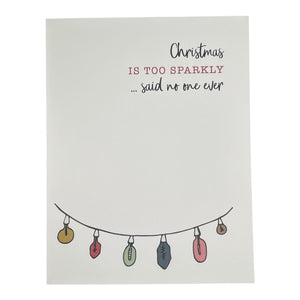 Christmas is Too Sparkly Card